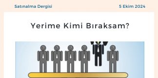 Satınalma Dergisi 7 Gün 7 Gündem Yerime Kimi Bıraksam