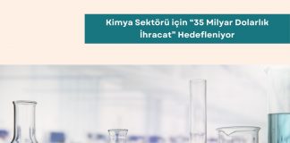 Satınalma Eğitimleri Kimya Sektörü Için “35 Milyar Dolarlık İhracat” Hedefleniyor