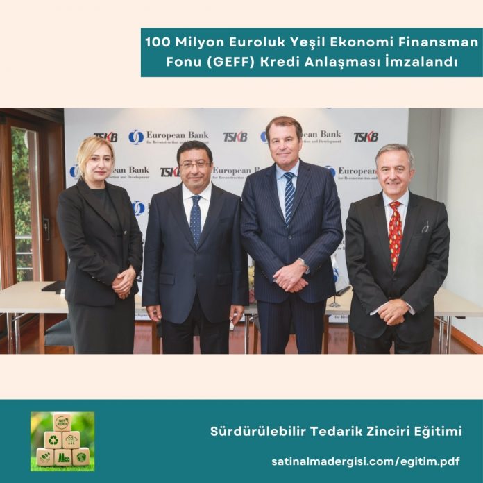 Sürdürülebilir Tedarik Zinciri Eğitimi Haber Tskb Ve Ebrd Türkiye’de Yeşil Ekonomi Finansman Fonu (geff) çerçevesinde İkinci Kredi Anlaşmasını İmzaladı