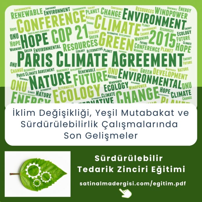 Sürdürülebilir Tedarik Zinciri Eğitimi Haber İklim Değişikliği, Yeşil Mutabakat Ve Sürdürülebilirlik çalışmalarında Son Gelişmeler