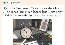 çalışma Saatlerinin Tamamının İdare İçin Kullanılacağı Belirtilen İşçiler İçin Birim Fiyat Teklif Cetvelinde Ayrı Satır Açılmaması Satınalma Dergisi 7 Gün 7 Gündem