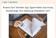 Avans İzni Verilen İşçi İşyerinden Ayrılırsa, Kullandığı İzin Mahsup Edilebilir Mi Satınalma Dergisi 7 Gün 7 Gündem