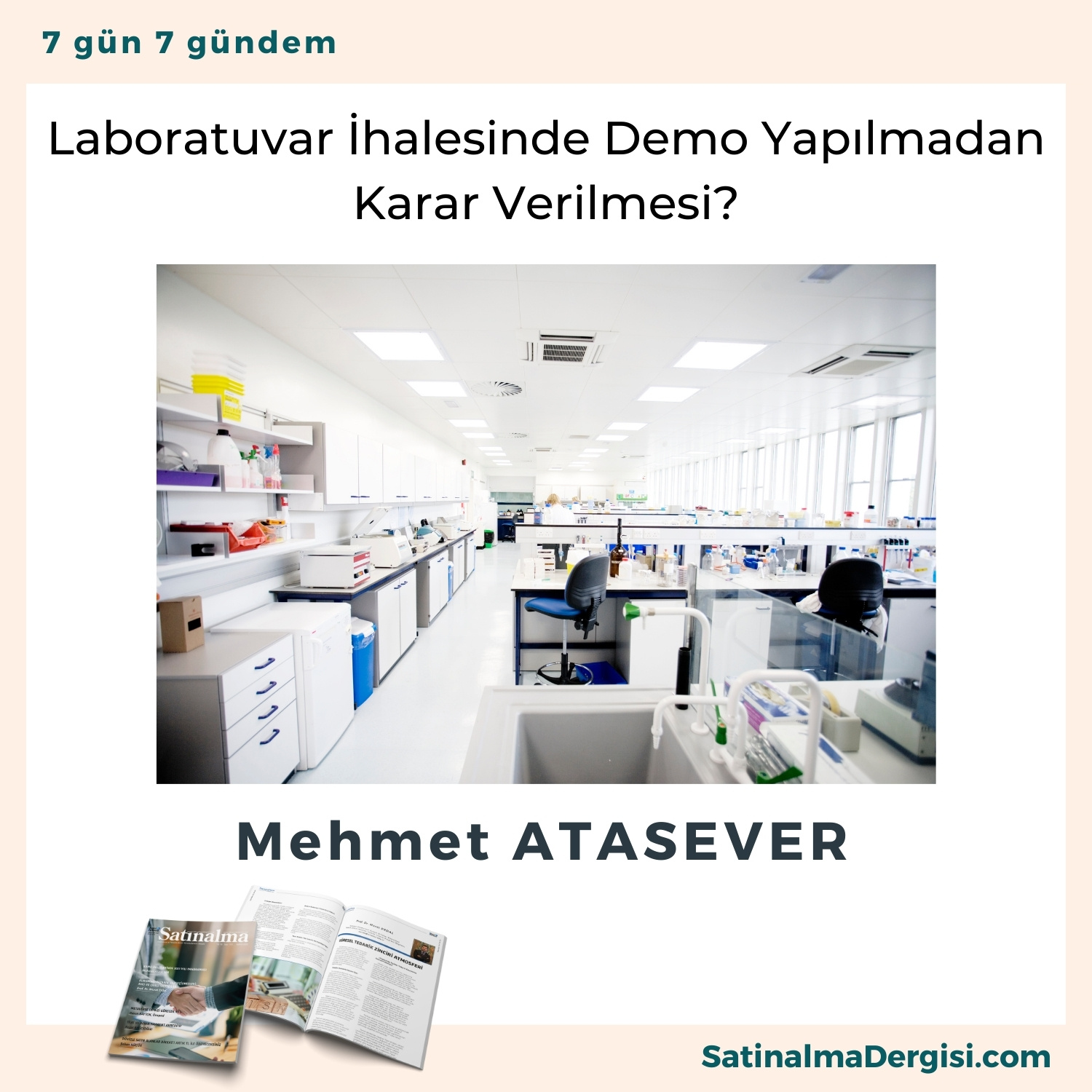 Laboratuvar İhalesinde Demo Yapılmadan Karar Verilmesi Satınalma Dergisi 7 Gün 7 Gündem