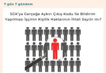 Sgk’ya Gerçeğe Aykırı çıkış Kodu İle Bildirim Yapılması İşçinin Kişilik Haklarının İhlali Sayılır Mı Satınalma Dergisi 7 Gün 7 Gündem