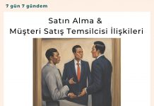 Satın Alma & Müşteri Satış Temsilcisi İlişkileri Satınalma Dergisi 7 Gün 7 Gündem