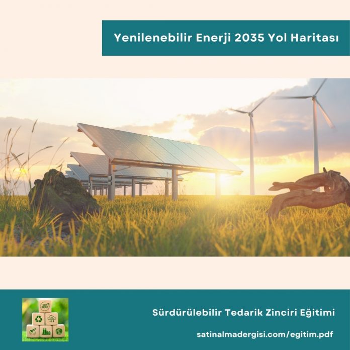 Sürdürülebilir Tedarik Zinciri Eğitimi Haber Sivil Toplum Kuruluşları Yenilenebilir Enerji 2035 Yol Haritasını Değerlendirdi