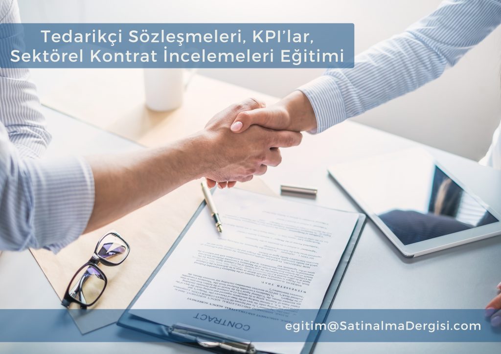 Tedarikçi Sözleşmeleri, Kpi’lar, Sektörel Kontrat İncelemeleri Eğitimi Tedarikçi Sözleşmeleri, Kpi’lar, Sektörel Kontrat İncelemeleri Eğitimi