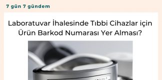 Laboratuvar İhalesinde Tıbbi Cihazlar Için ürün Barkod Numarası Yer Alması Satınalma Dergisi 7 Gün 7 Gündem