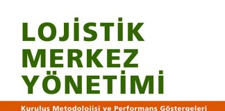 Lojistik Merkez Yönetimi Lojistik Master Planlama Yol Haritası 