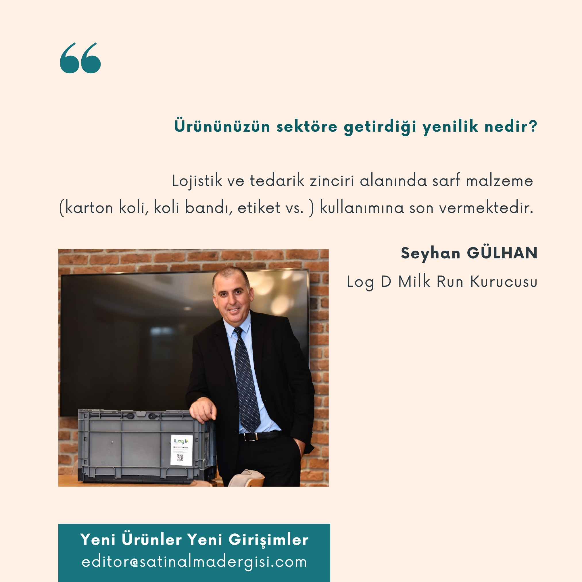 Yeni ürünler Yeni Girişimler Seyhan Gülhan Satınalma Dergisi