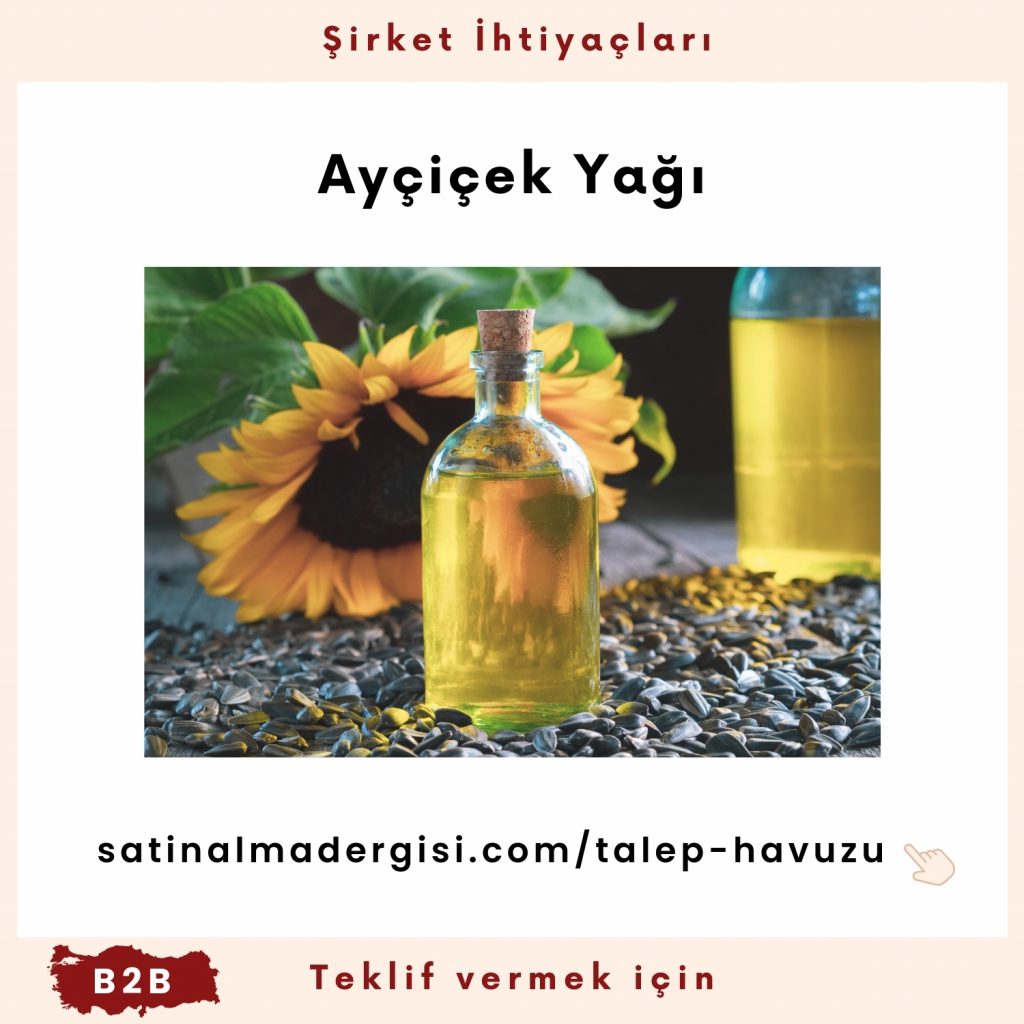 Alım Talebi Ayçiçek Yağı