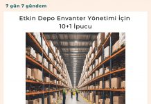 Etkin Depo Envanter Yönetimi İçin 10+1 İpucu Satınalma Dergisi 7 Gün 7 Gündem