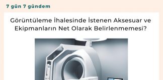 Görüntüleme İhalesinde İstenen Aksesuar Ve Ekipmanların Net Olarak Belirlenmemesi Satınalma Dergisi 7 Gün 7 Gündem