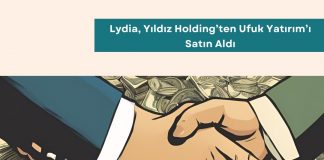 Satın Alma Eğitimleri Haber Lydia, Yıldız Holding’ten Ufuk Yatırım’ı Satın Aldı