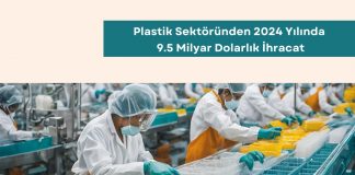 Satın Alma Eğitimleri Haber Plastik Sektöründen 2024 Yılında 9.5 Milyar Dolarlık İhracat