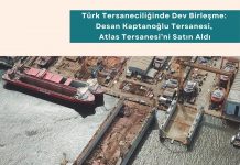 Satın Alma Eğitimleri Türk Tersaneciliğinde Dev Birleşme Desan Kaptanoğlu Tersanesi, Atlas Tersanesi’ni Satın Aldı