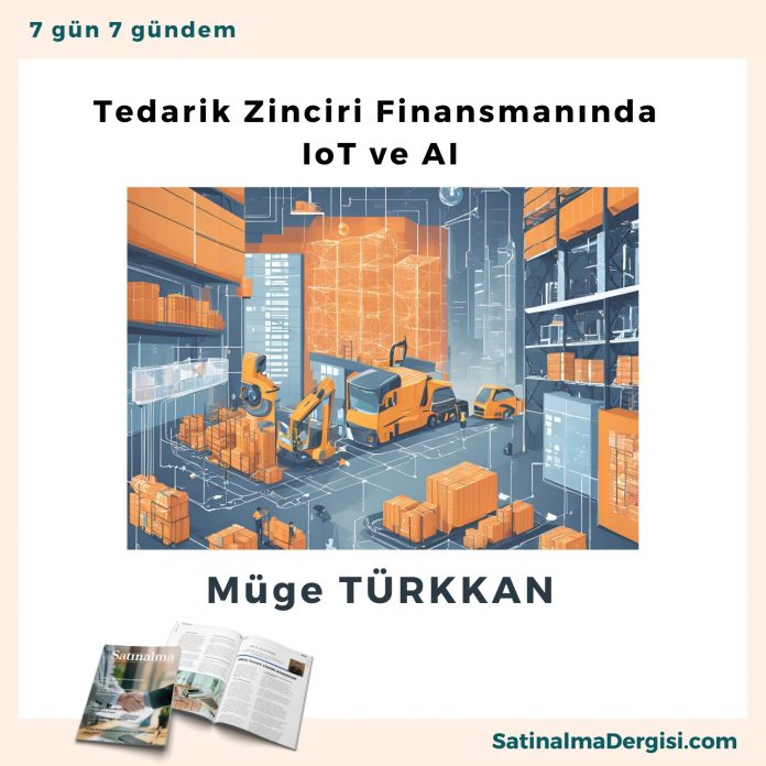 Tedarik Zinciri Finansmanında Iot Ve Ai