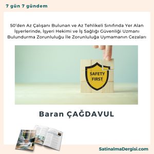 İş Sağlığı Güvenliği Uzmanı Bulundurma Zorunluluğu İle Zorunluluğa Uymamanın Cezaları