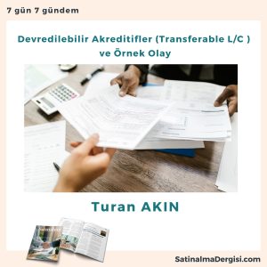 Devredilebilir Akreditifler (transferable Lc ) Ve örnek Olay