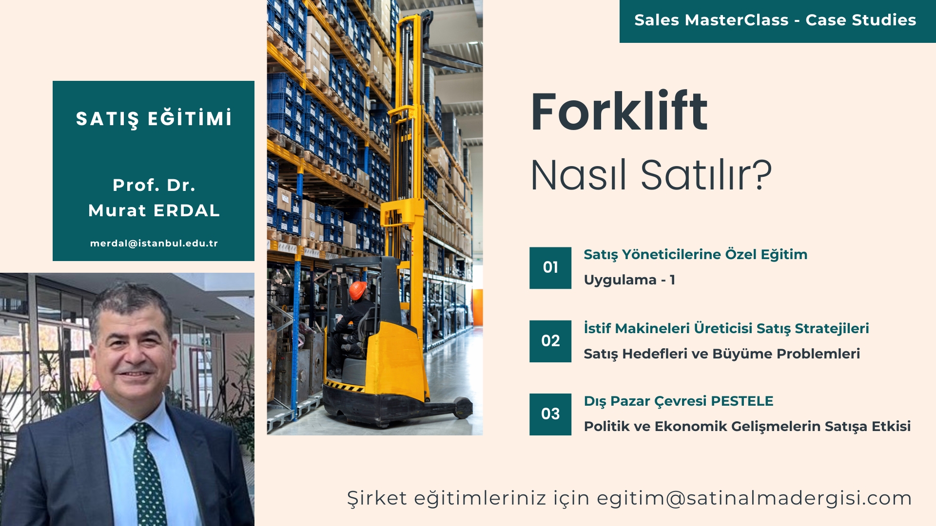 Endüstriyel Pazarlama İstif Makinesi Forklift Nasıl Satılır