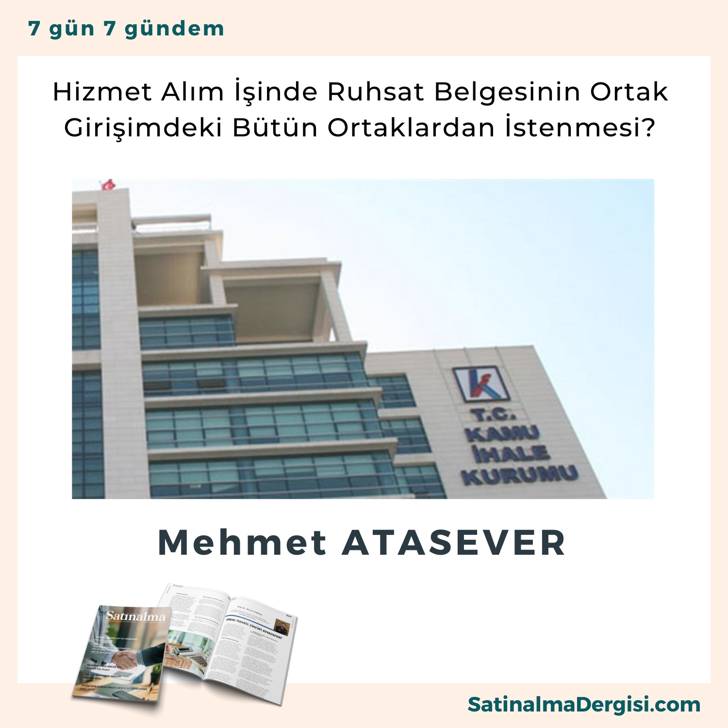 Hizmet Alım İşinde Ruhsat Belgesinin Ortak Girişimdeki Bütün Ortaklardan İstenmesi