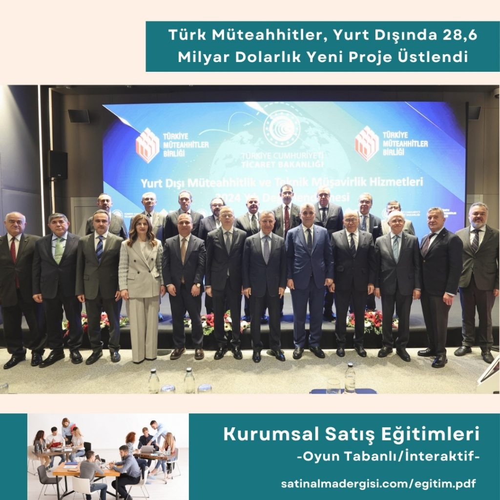 Kurumsal Satış Eğitimleri Oyun Tabanlıi̇nteraktif Haber Türk Müteahhitler, Yurt Dışında 28,6 Milyar Dolarlık Yeni Proje üstlendi