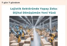 Lojistik Sektöründe Yapay Zeka Dijital Dönüşümün Yeni Yüzü