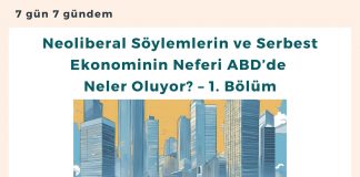 Neoliberal Söylemlerin Ve Serbest Ekonominin Neferi Abd’de Neler Oluyor – 1. Bölüm Satınalma Dergisi 7 Gün 7 Gündem