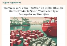 Trump’ın Yeni Vergi Tarifeleri Ve Brics ülkeleri Küresel Tedarik Zinciri Yöneticileri İçin Senaryolar Ve Stratejiler Satınalma Dergisi 7 Gün 7 Gündem