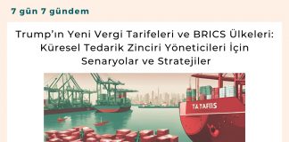 Trump’ın Yeni Vergi Tarifeleri Ve Brics ülkeleri Küresel Tedarik Zinciri Yöneticileri İçin Senaryolar Ve Stratejiler Satınalma Dergisi 7 Gün 7 Gündem