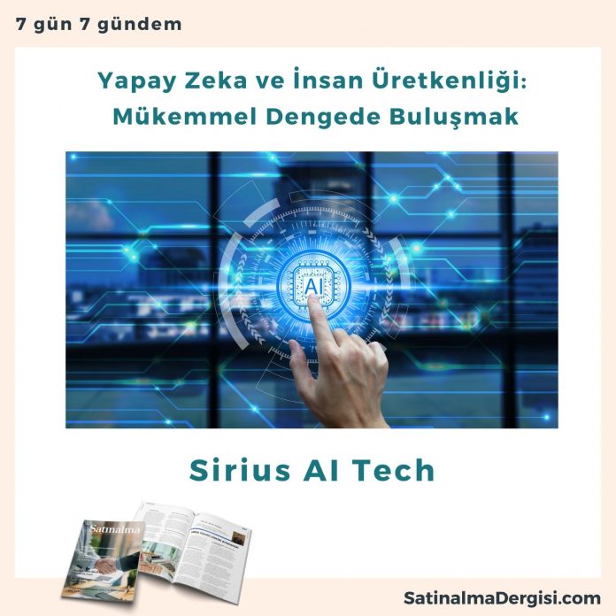Yapay Zeka Ve İnsan üretkenliği Mükemmel Dengede Buluşmak