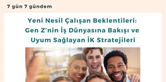 Yeni Nesil çalışan Beklentileri Gen Z’nin İş Dünyasına Bakışı Ve Uyum Sağlayan İk Stratejileri