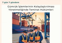 Gümrük İşlemlerinin Kolaylaştırılması Yönetmeliğinde Teminat Hükümleri