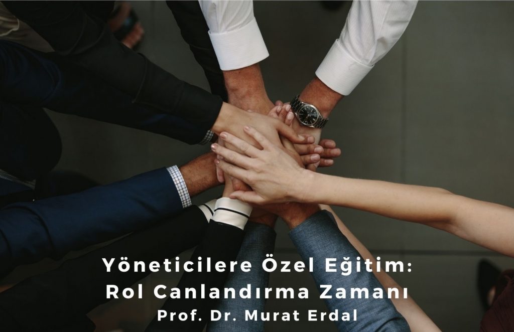 Pazarlama Satış Yöneticilere özel Eğitim Rol Canlandırma Zamanı Prof. Dr. Murat Erdal