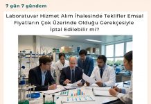 Laboratuvar Hizmet Alım İhalesinde Teklifler Emsal Fiyatların çok üzerinde Olduğu Gerekçesiyle İptal Edilebilir Mi Satınalma Dergisi 7 Gün 7 Gündem
