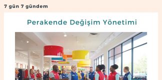 Perakende Değişim Yönetimi Satınalma Dergisi 7 Gün 7 Gündem