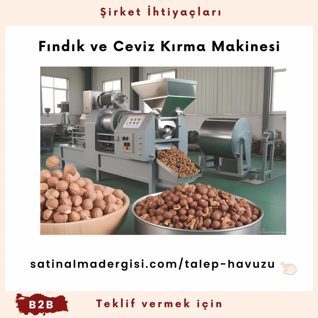 Alım Talebi Fındık Ve Ceviz Kırma Makinesi Satınalma Dergisi 7 Gün 7 Gündem