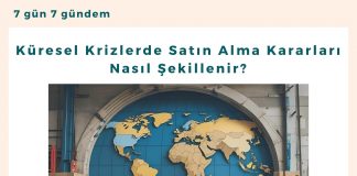 Küresel Krizlerde Satın Alma Kararları Nasıl şekillenir Satınalma Dergisi 7 Gün 7 Gündem