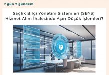 Sağlık Bilgi Yönetim Sistemleri (sbys) Hizmet Alım İhalesinde Aşırı Düşük İşlemleri Satınalma Dergisi 7 Gün 7 Gündem