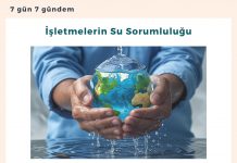 İşletmelerin Su Sorumluluğu Satınalma Dergisi 7 Gün 7 Gündem
