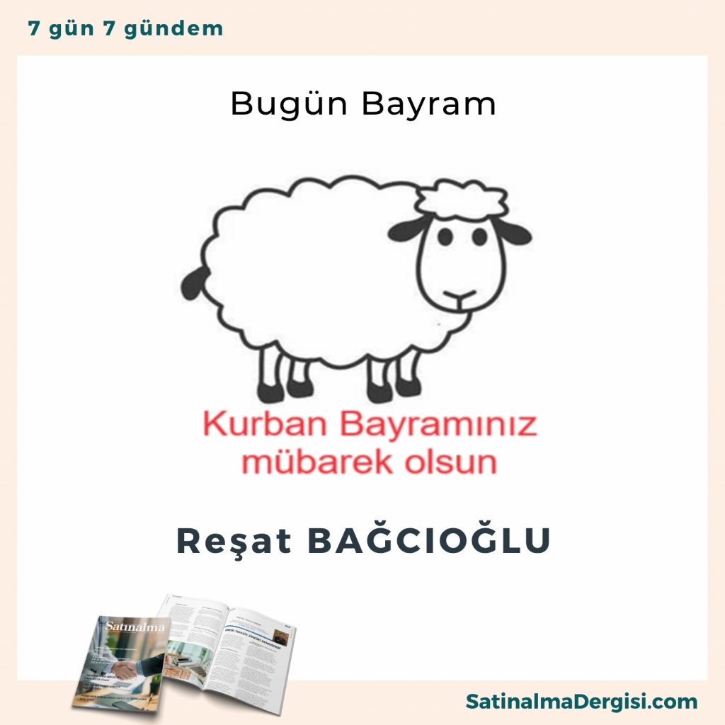 Bugün Bayram Satınalma Dergisi 7 Gün 7 Gündem (2)
