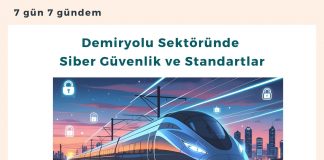 Demiryolu Sektöründe Siber Güvenlik Ve Standartlar Satınalma Dergisi 7 Gün 7 Gündem