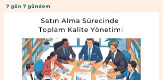 Satın Alma Sürecinde Toplam Kalite Yönetimi Satınalma Dergisi 7 Gün 7 Gündem