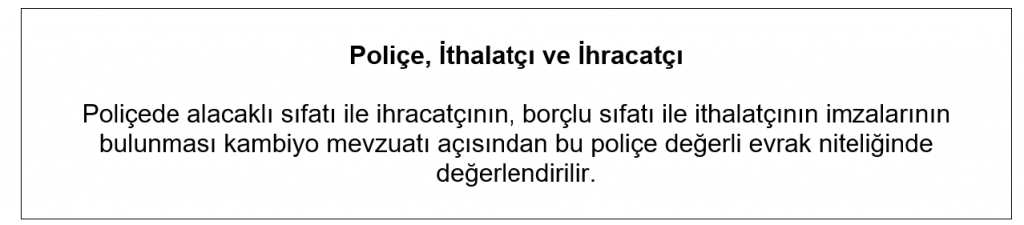 Poliçe, Ithalatçı, Ihracatçı