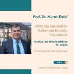 2025 Sürdürülebilir Kalkınma Raporu Yayınlandı. Türkiye 167 ülke İçerisinde 73. Sırada