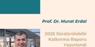 2025 Sürdürülebilir Kalkınma Raporu Yayınlandı. Türkiye 167 ülke İçerisinde 73. Sırada