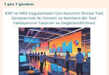 Erp Ve Mes Uygulamaları İçin Kurulum öncesi Test Süreçlerinde İki Ortamlı Ve Katmanlı Bir Test Yaklaşımının Tasarımı Ve Değerlendirilmesi Satınalma Dergisi 7 Gün 7 Gündem