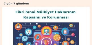 Fikri Sınai Mülkiyet Haklarının Kapsamı Ve Korunması Satınalma Dergisi 7 Gün 7 Gündem