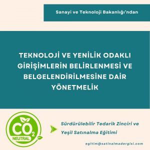 Teknoloji̇ Ve Yeni̇li̇k Odakli Gi̇ri̇şi̇mleri̇n Beli̇rlenmesi̇ Ve Belgelendi̇ri̇lmesi̇ne Dai̇r Yönetmeli̇k