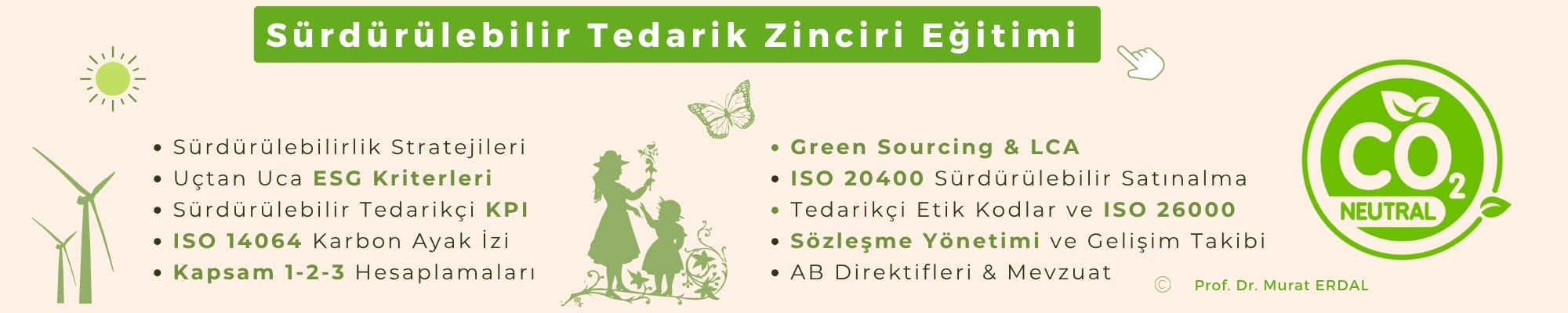 Sürdürülebilir Tedarik Zinciri Yönetimi Ve Yeşil Satın Alma Eğitimi Sürdürülebilirlik